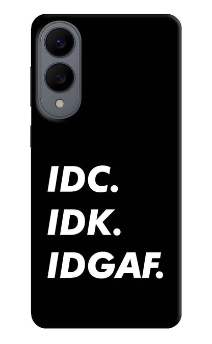 Idc Idk Idgaf Samsung S25 Edge Back Cover