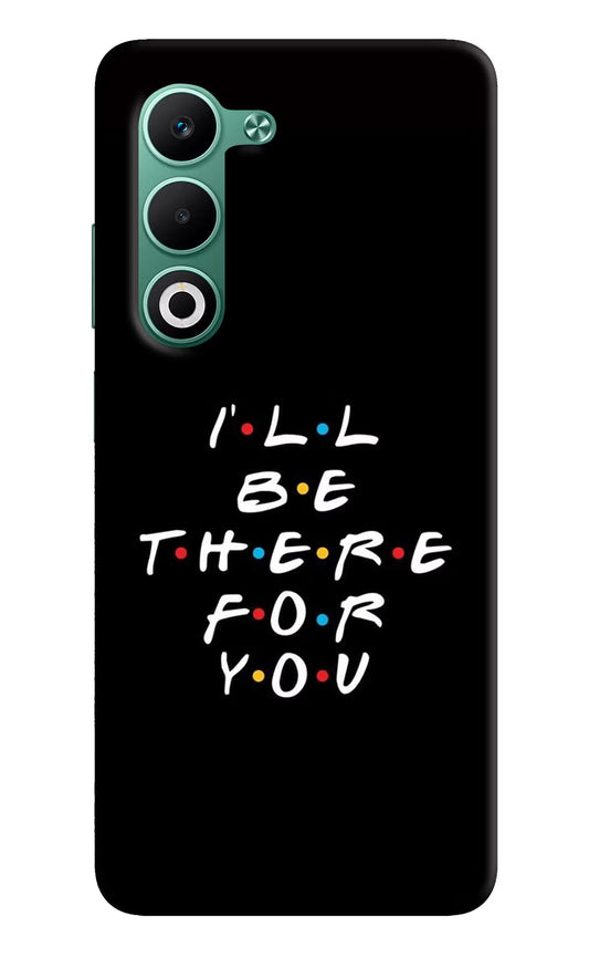 I'll Be There For You Oppo A5 5G Back Cover