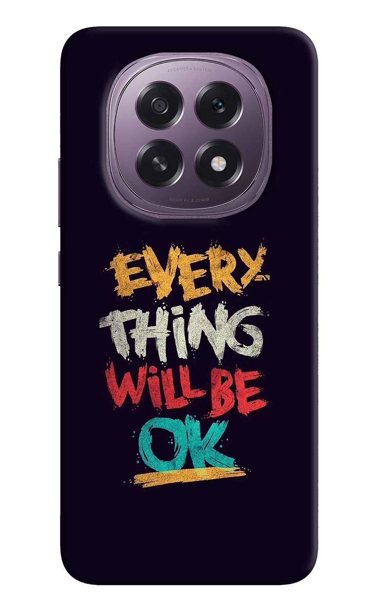 Everything Will Be Ok Oppo F29 5G Back Cover