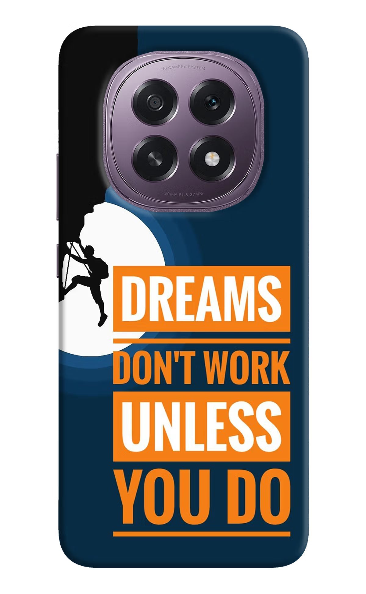 Dreams Don’T Work Unless You Do Oppo F29 5G Back Cover
