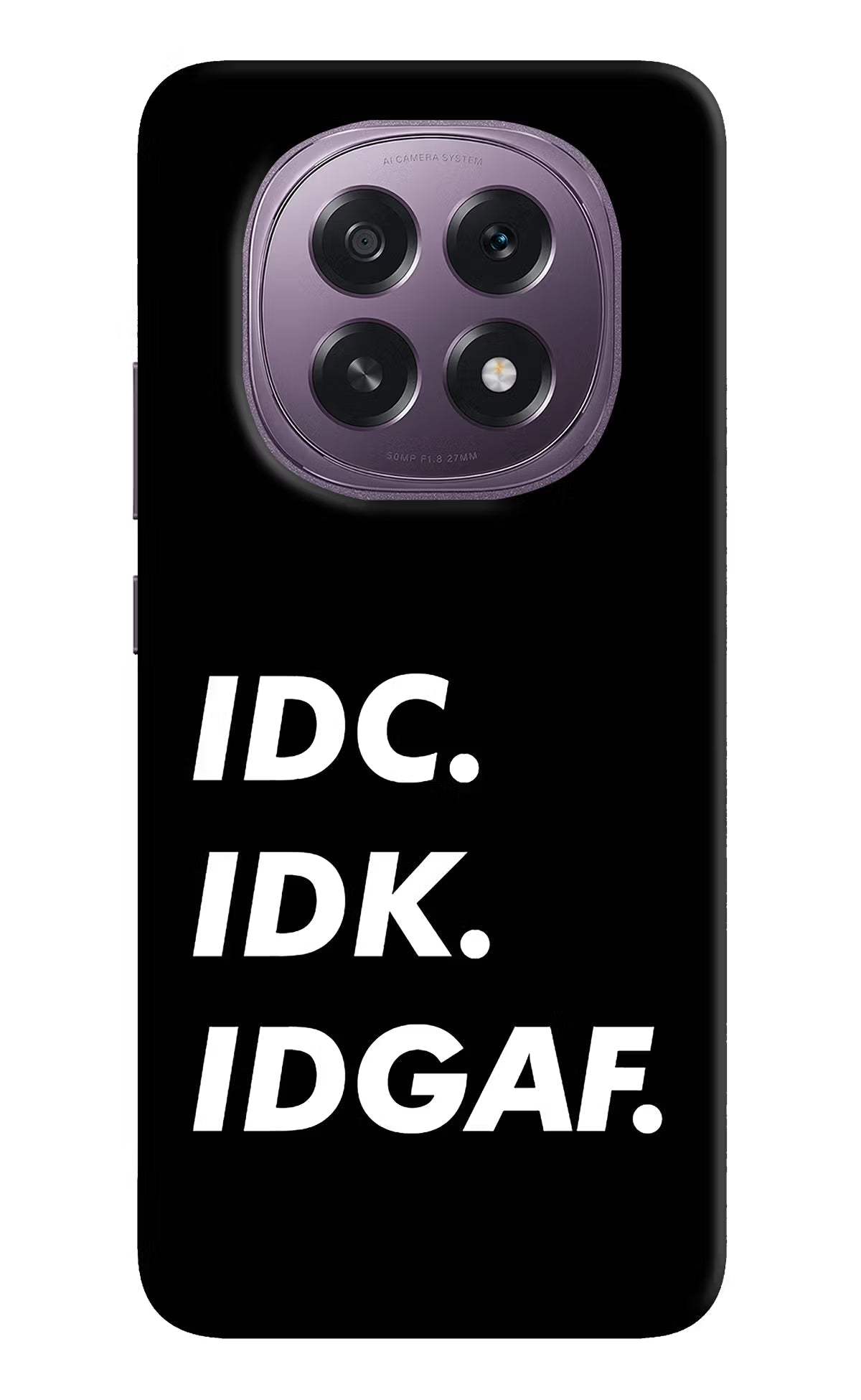 Idc Idk Idgaf Oppo F29 5G Back Cover