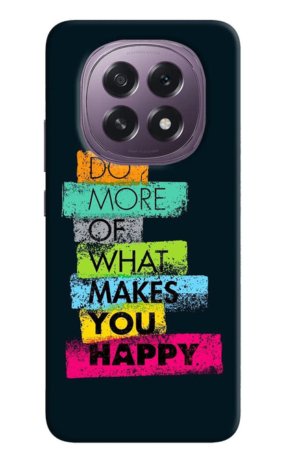 Do More Of What Makes You Happy Oppo F29 5G Back Cover