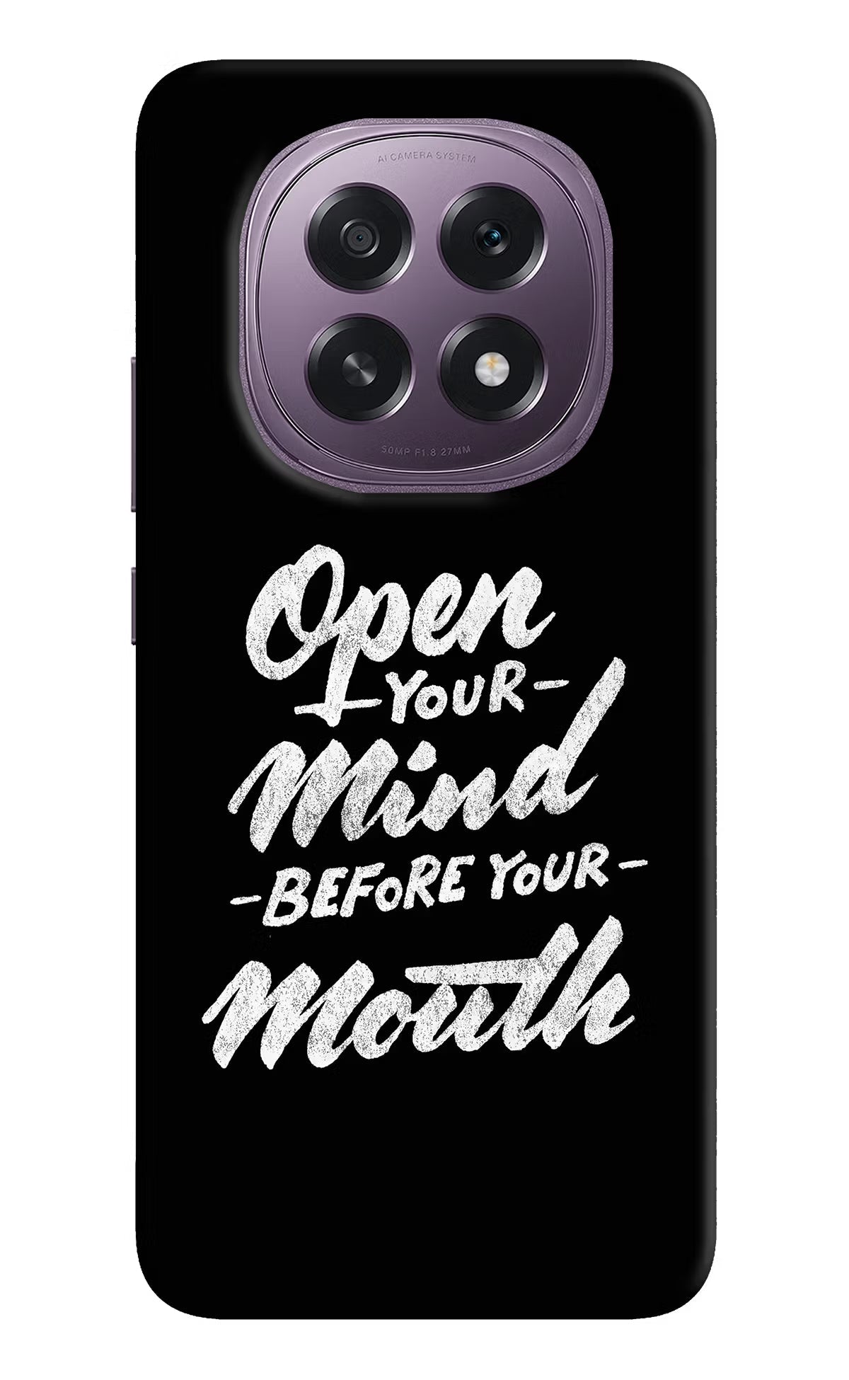 Open Your Mind Before Your Mouth Oppo F29 5G Back Cover