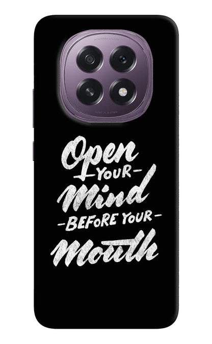 Open Your Mind Before Your Mouth Oppo F29 5G Back Cover