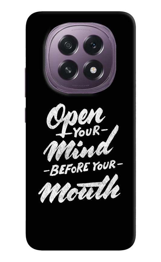 Open Your Mind Before Your Mouth Oppo F29 5G Back Cover
