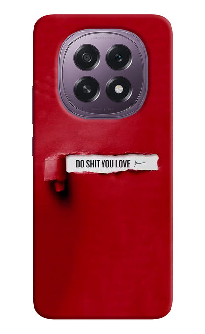 Do Shit You Love Oppo F29 5G Back Cover