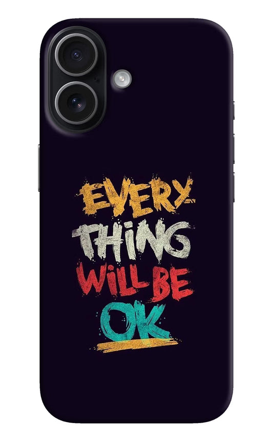 Everything Will Be Ok iPhone 17 Back Cover