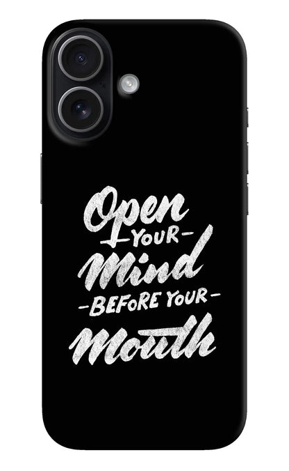 Open Your Mind Before Your Mouth iPhone 17 Back Cover