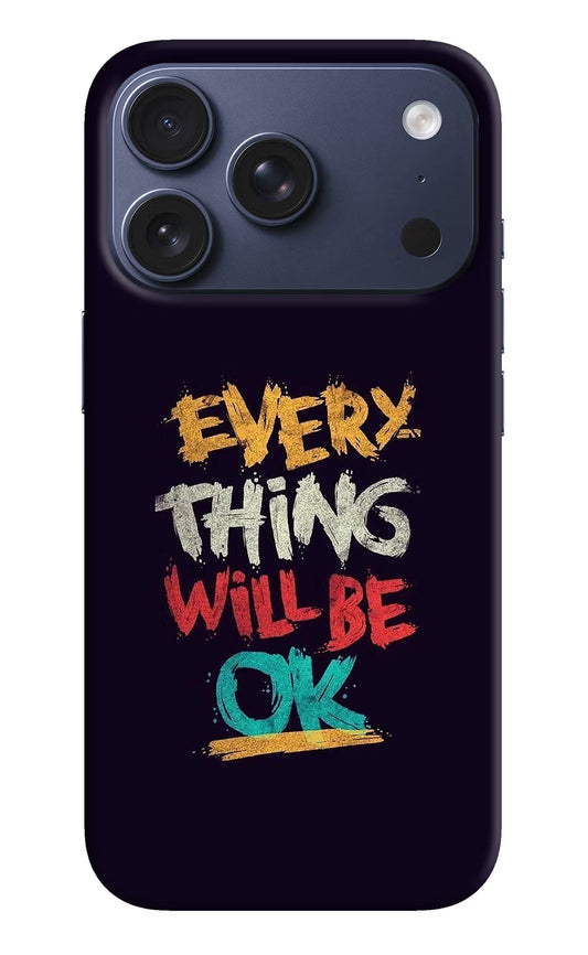 Everything Will Be Ok iPhone 17 Pro Back Cover