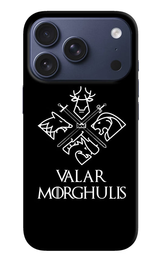 Valar Morghulis | Game Of Thrones iPhone 17 Pro Back Cover