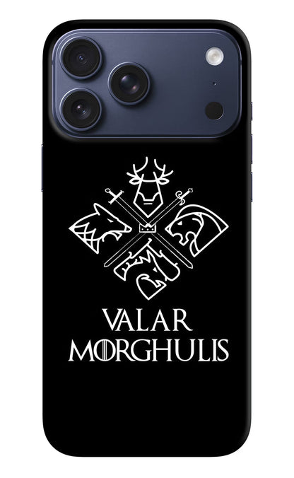 Valar Morghulis | Game Of Thrones iPhone 17 Pro Max Back Cover