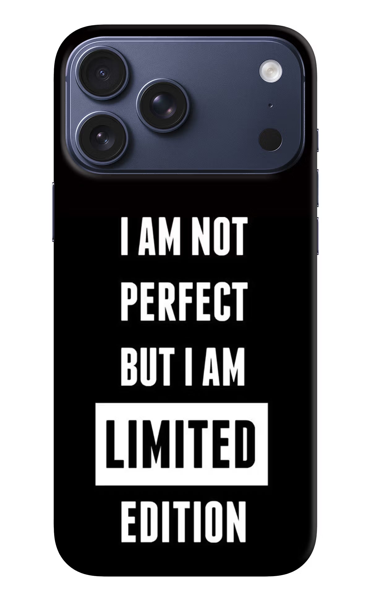 I Am Not Perfect But I Am Limited Edition iPhone 17 Pro Max Back Cover