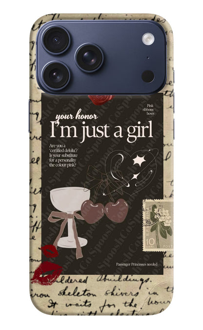 I am just a girl iPhone 17 Pro Max Back Cover