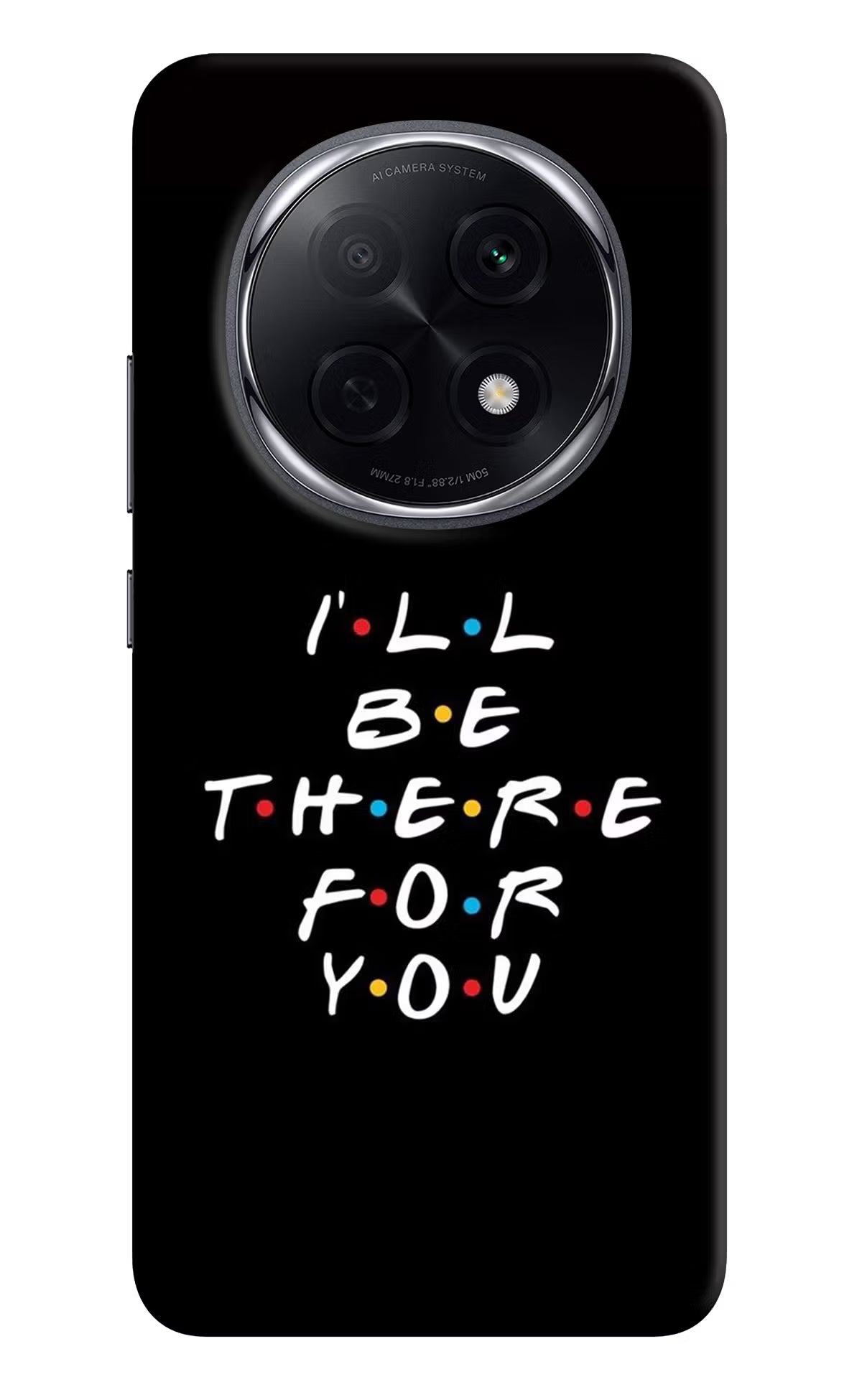 I'll Be There For You Oppo F29 Pro 5G Back Cover