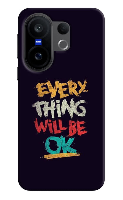 Everything Will Be Ok Vivo X200 FE Back Cover