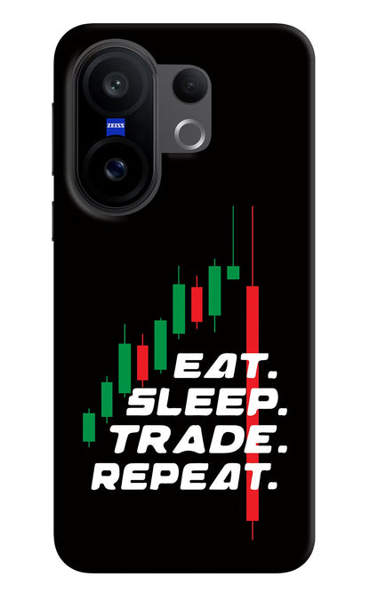 Eat Sleep Trade Repeat Vivo X200 FE Back Cover