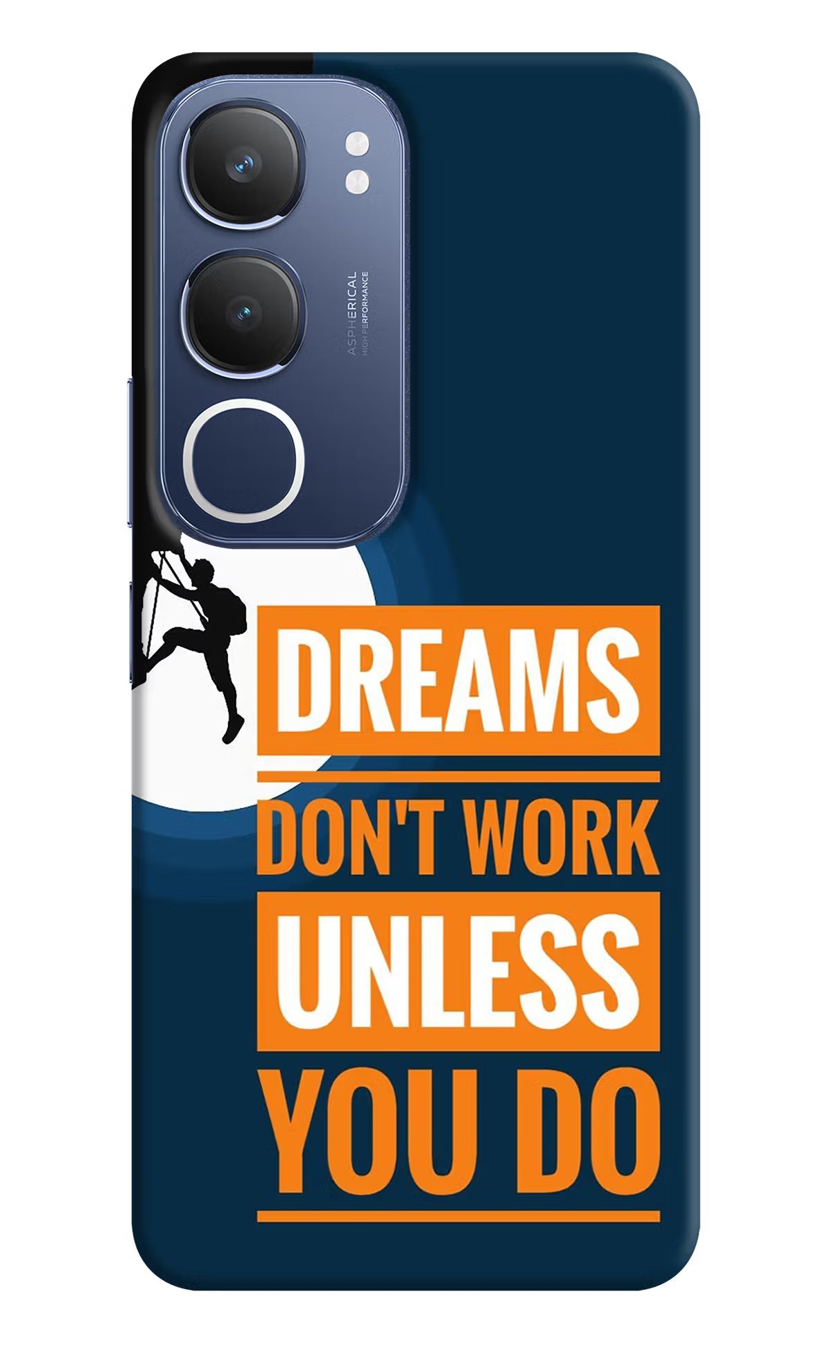 Dreams Don’T Work Unless You Do Vivo Y29 5G Back Cover