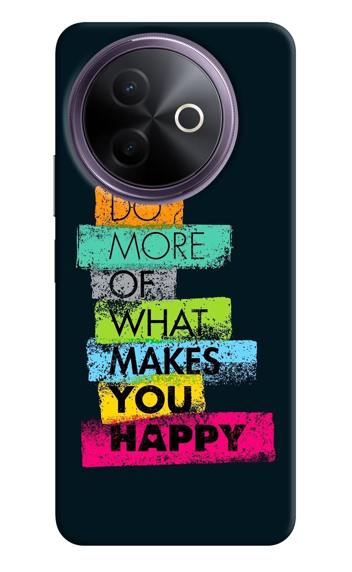 Do More Of What Makes You Happy Vivo Y39 5G Back Cover