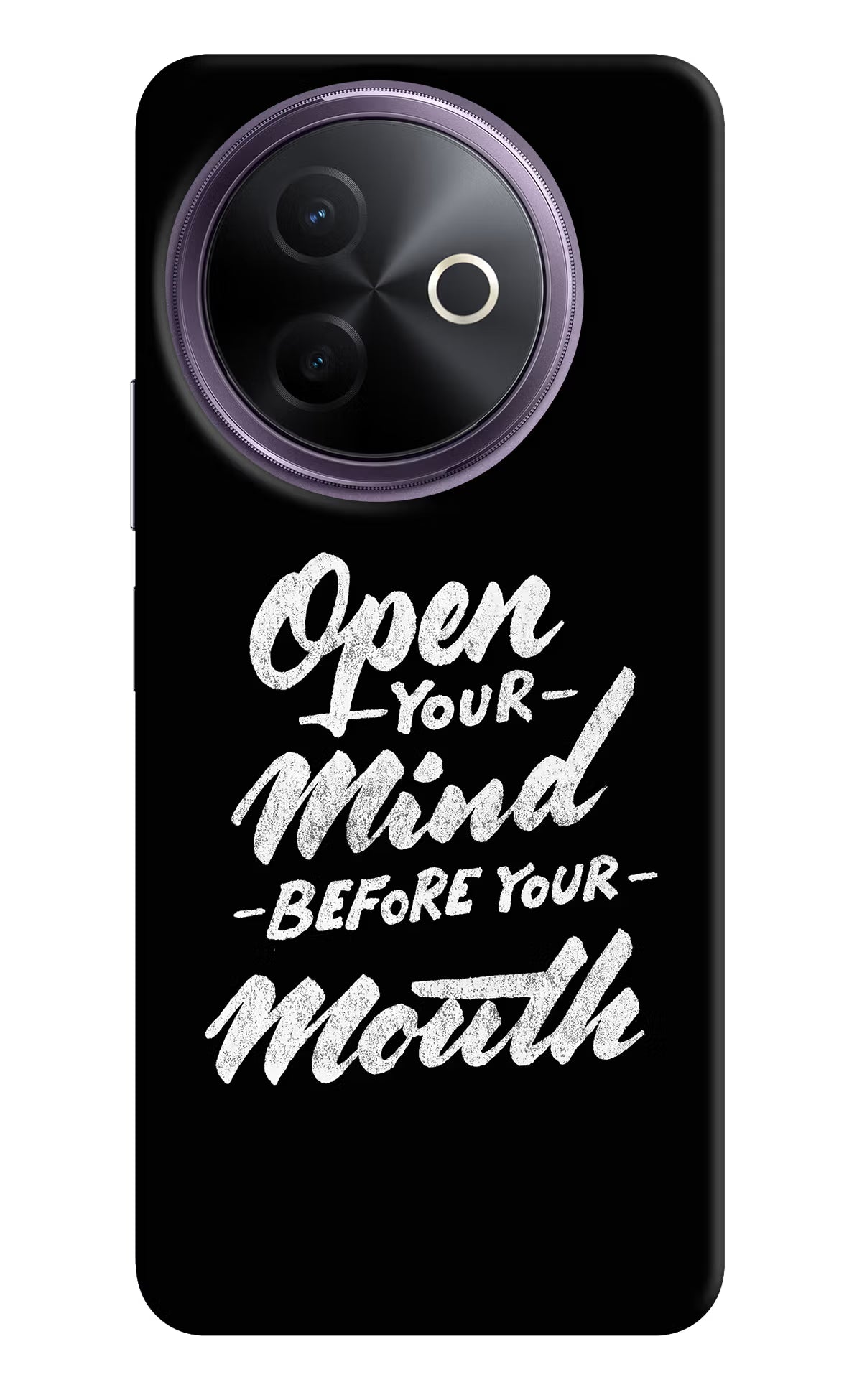 Open Your Mind Before Your Mouth Vivo Y39 5G Back Cover
