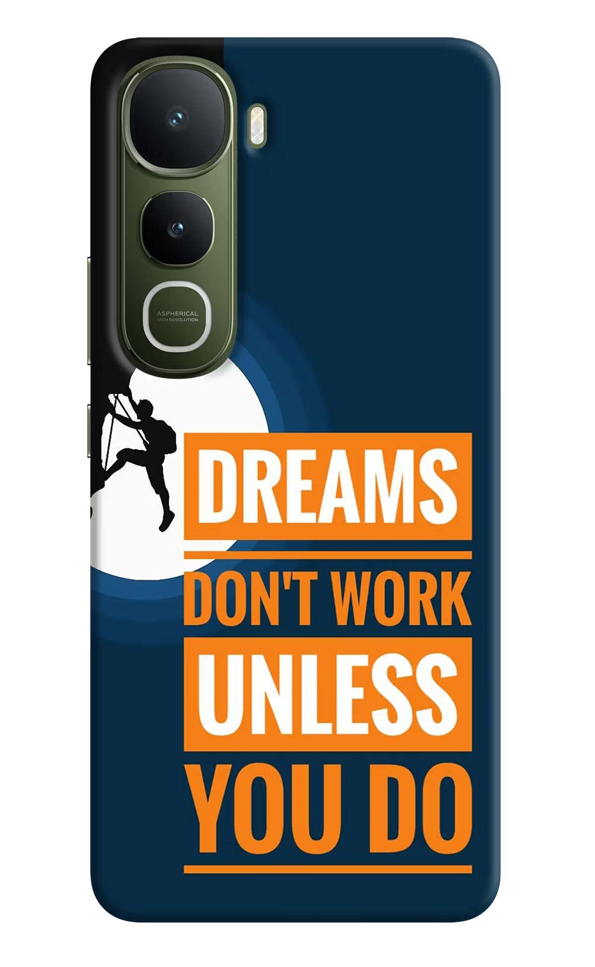 Dreams Don’T Work Unless You Do Vivo Y400 5G Back Cover