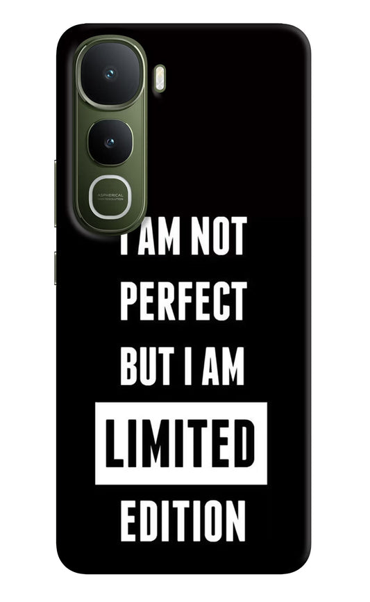 I Am Not Perfect But I Am Limited Edition Vivo Y400 5G Back Cover