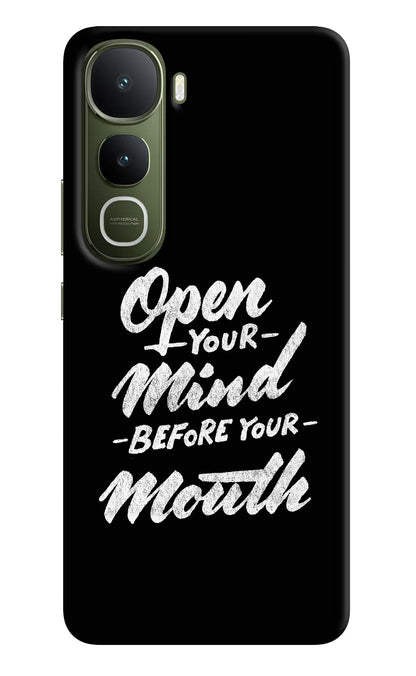 Open Your Mind Before Your Mouth Vivo Y400 5G Back Cover