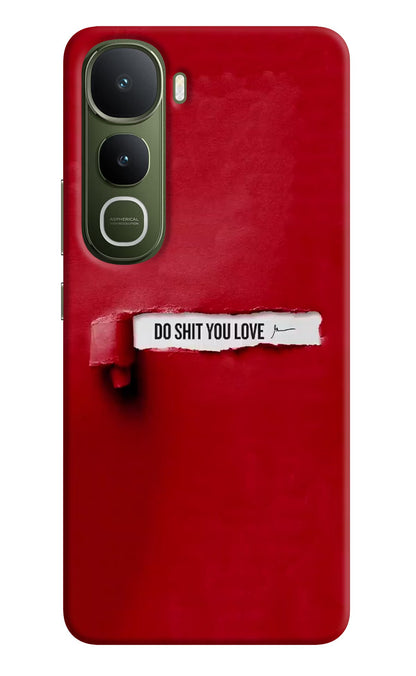 Do Shit You Love Vivo Y400 5G Back Cover