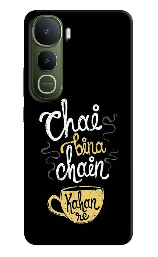 Chai Bina Chain Kaha Re Vivo Y400 5G Back Cover
