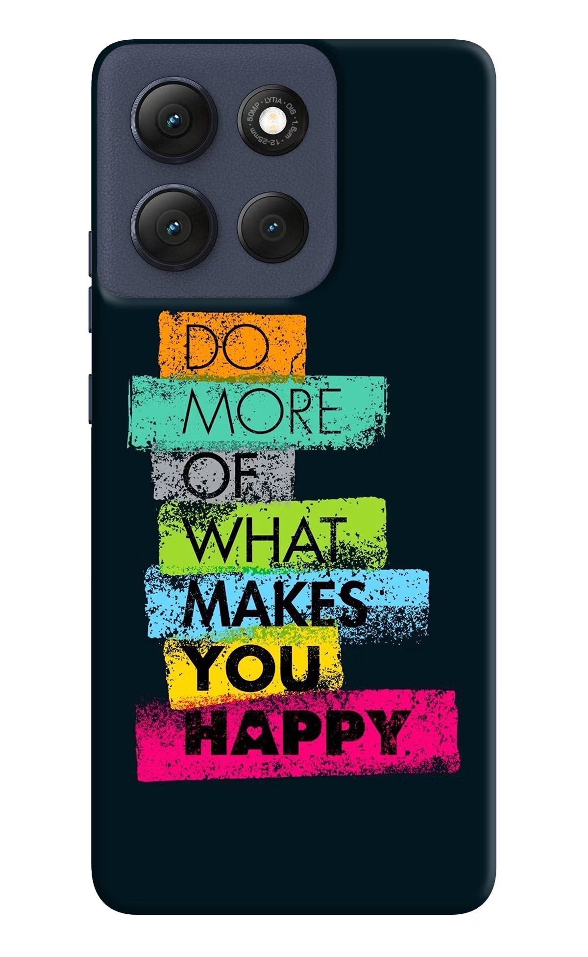 Do More Of What Makes You Happy Moto G86 Power Back Cover