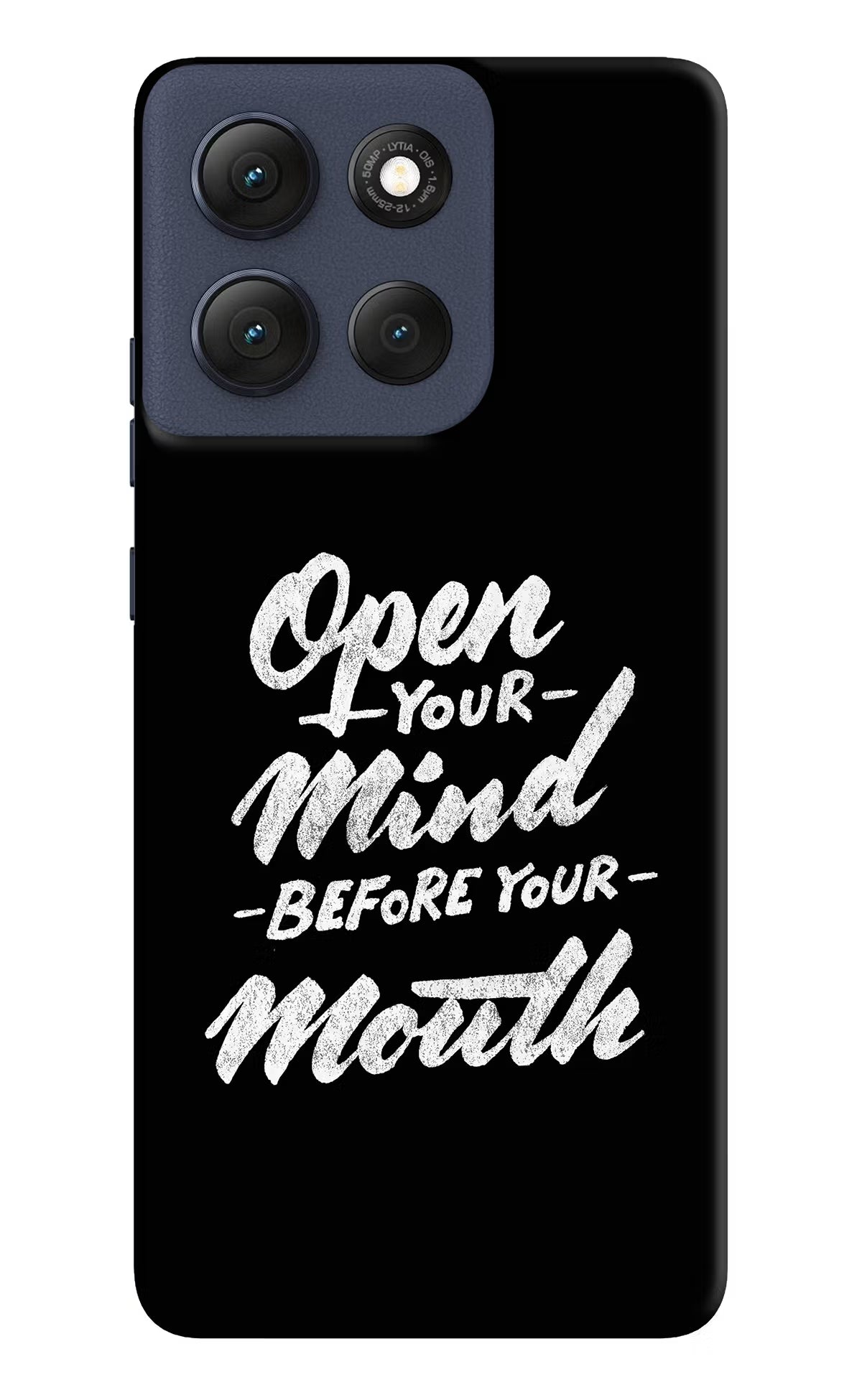 Open Your Mind Before Your Mouth Moto G86 Power Back Cover