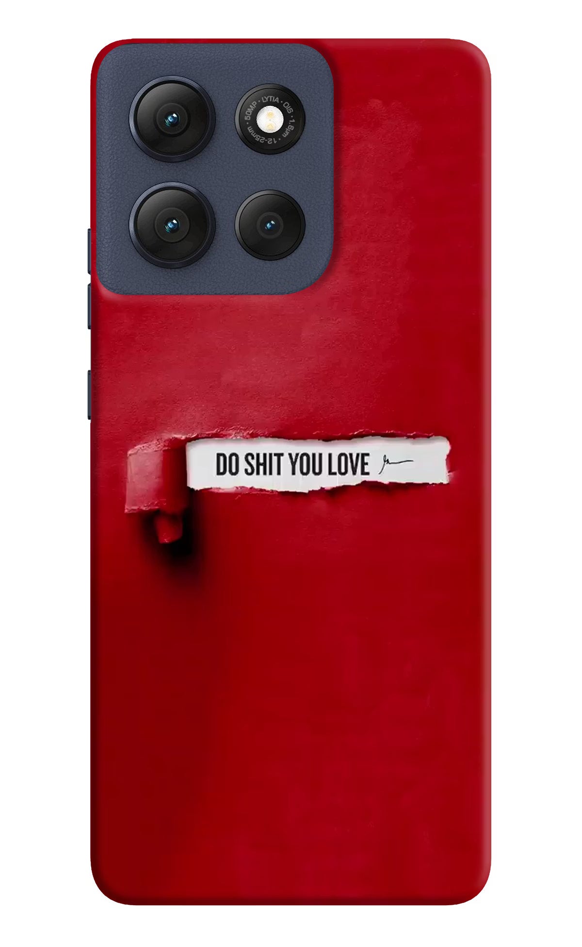 Do Shit You Love Moto G86 Power Back Cover