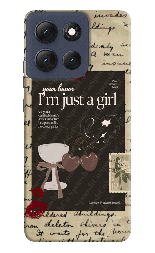 I am just a girl Moto G86 Power Back Cover