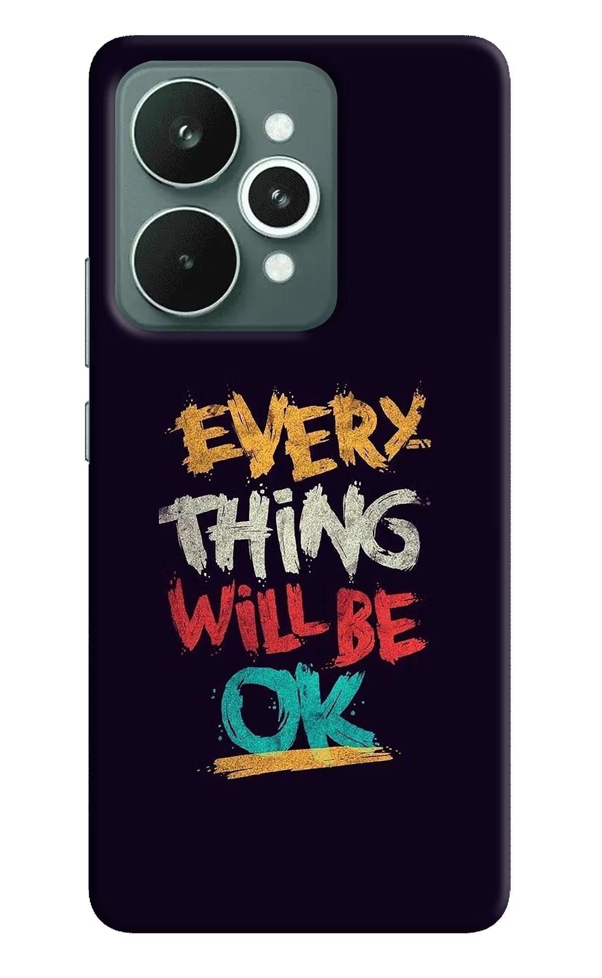 Everything Will Be Ok Realme 15 Back Cover