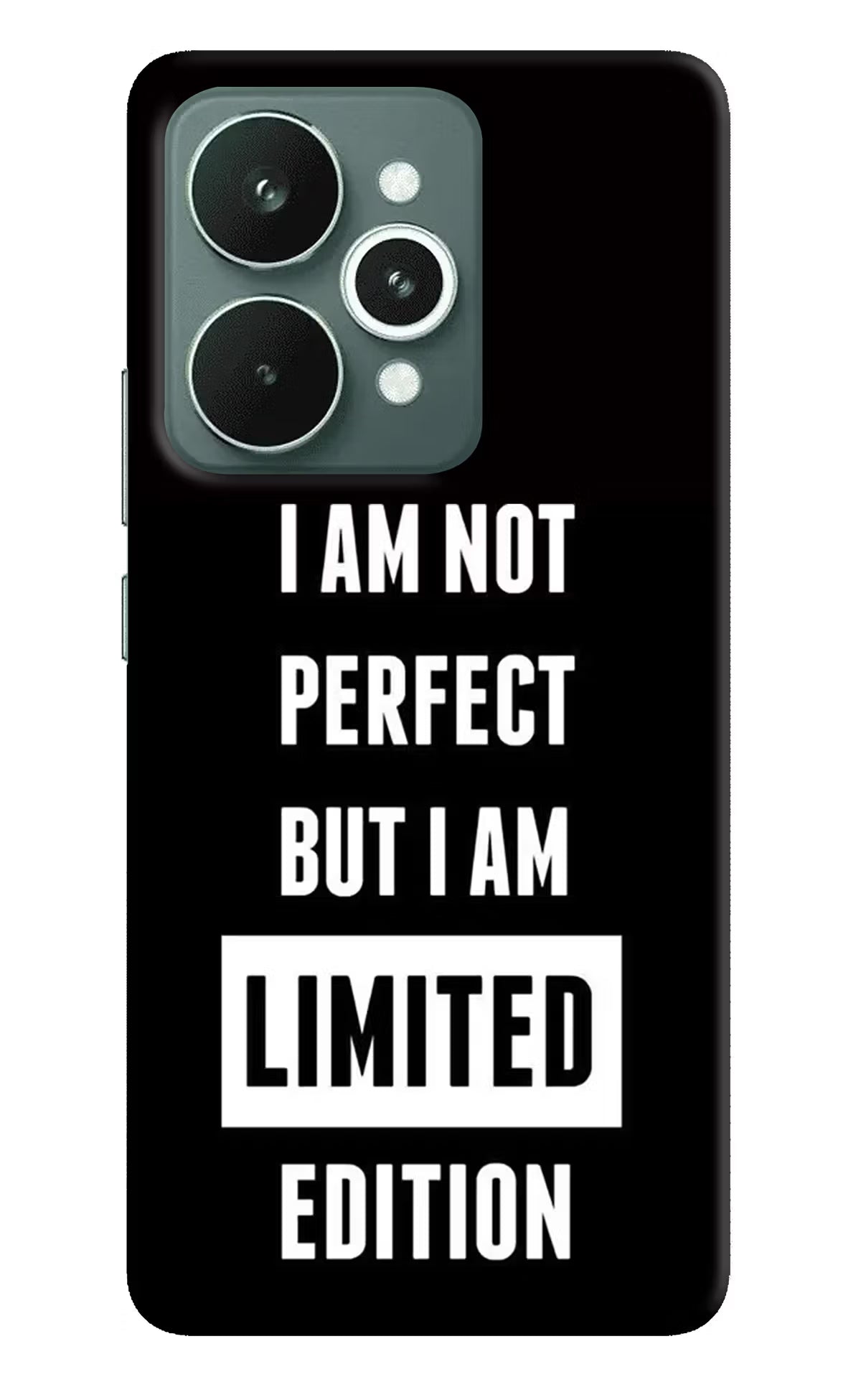 I Am Not Perfect But I Am Limited Edition Realme 15 Back Cover