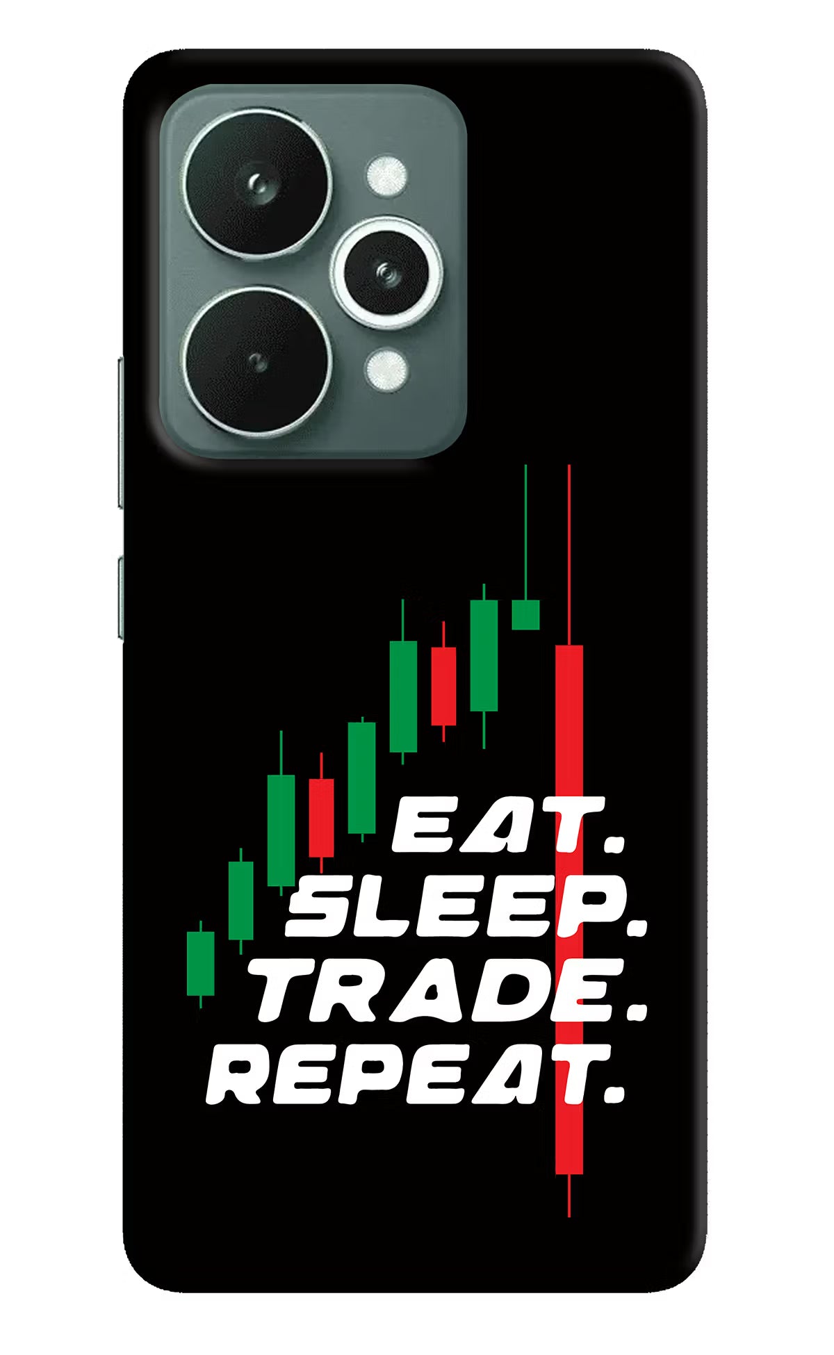 Eat Sleep Trade Repeat Realme 15 Back Cover