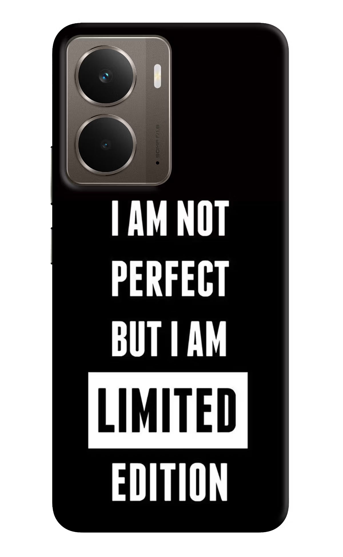 I Am Not Perfect But I Am Limited Edition Realme P3 Back Cover