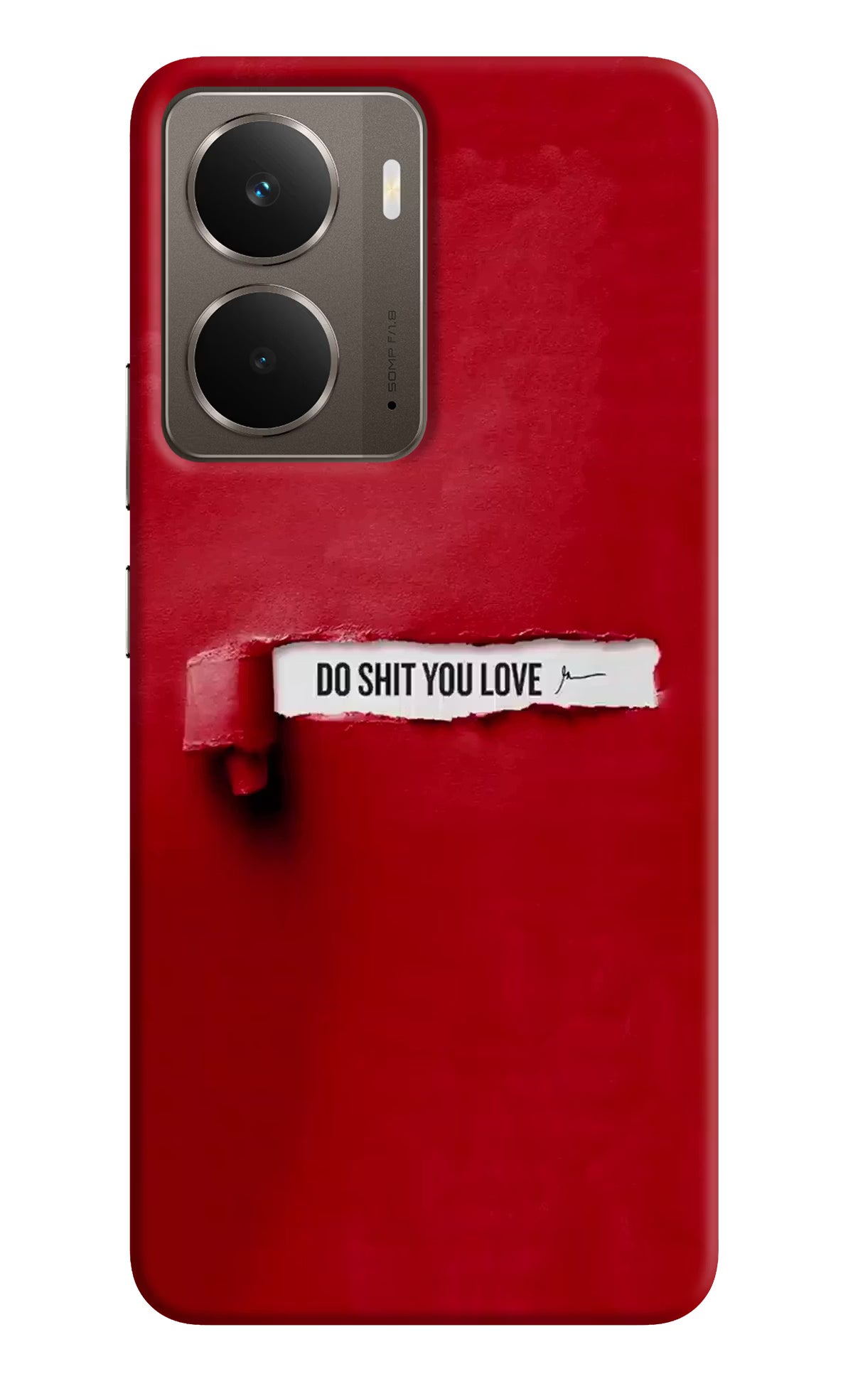 Do Shit You Love Realme P3 Back Cover
