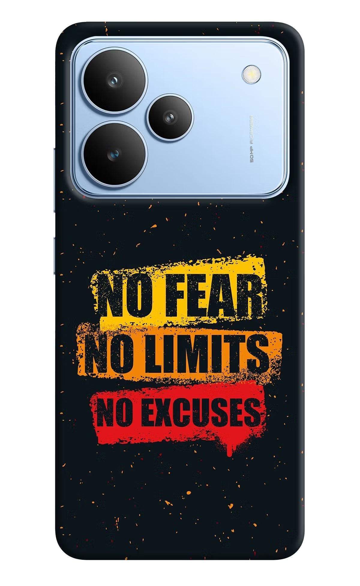 No Fear No Limits No Excuse Realme P4 Back Cover