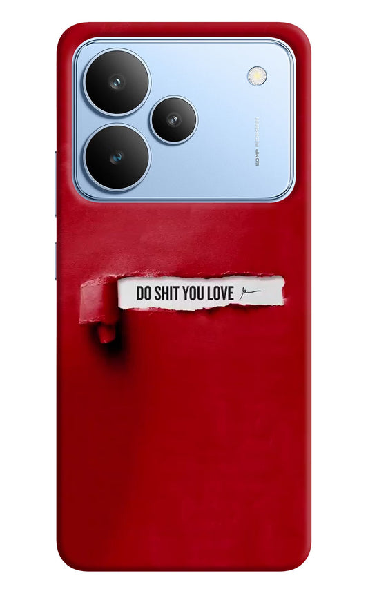 Do Shit You Love Realme P4 Back Cover