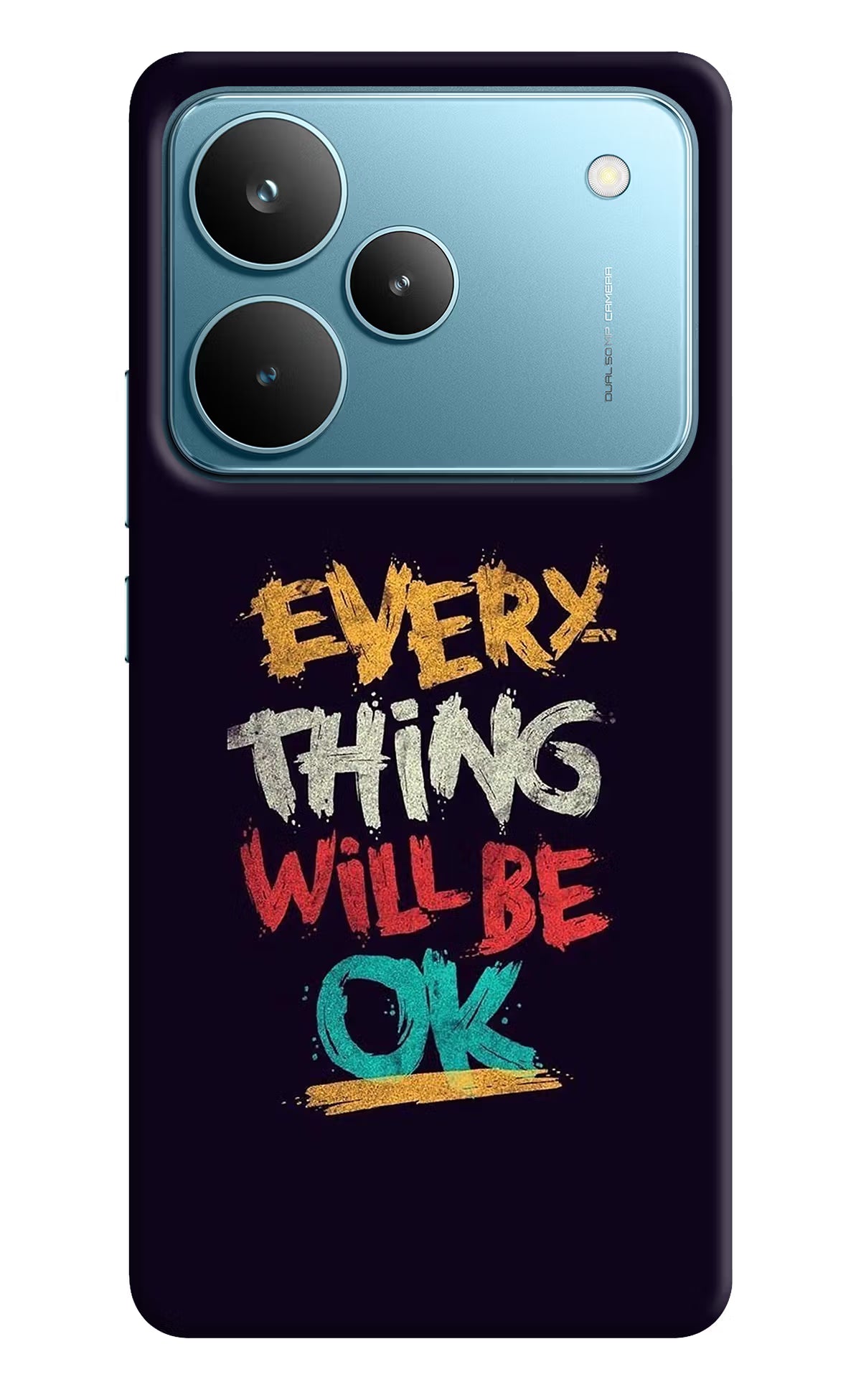 Everything Will Be Ok Realme P4 Pro Back Cover