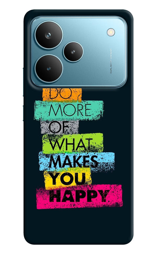 Do More Of What Makes You Happy Realme P4 Pro Back Cover