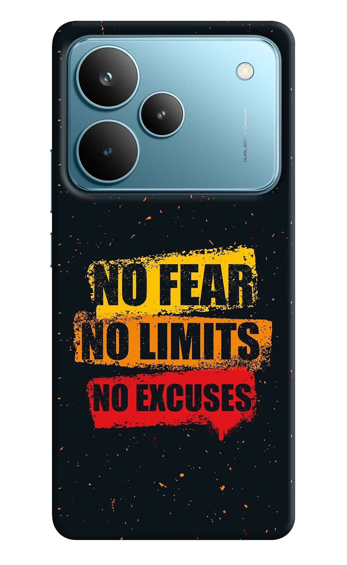 No Fear No Limits No Excuse Realme P4 Pro Back Cover