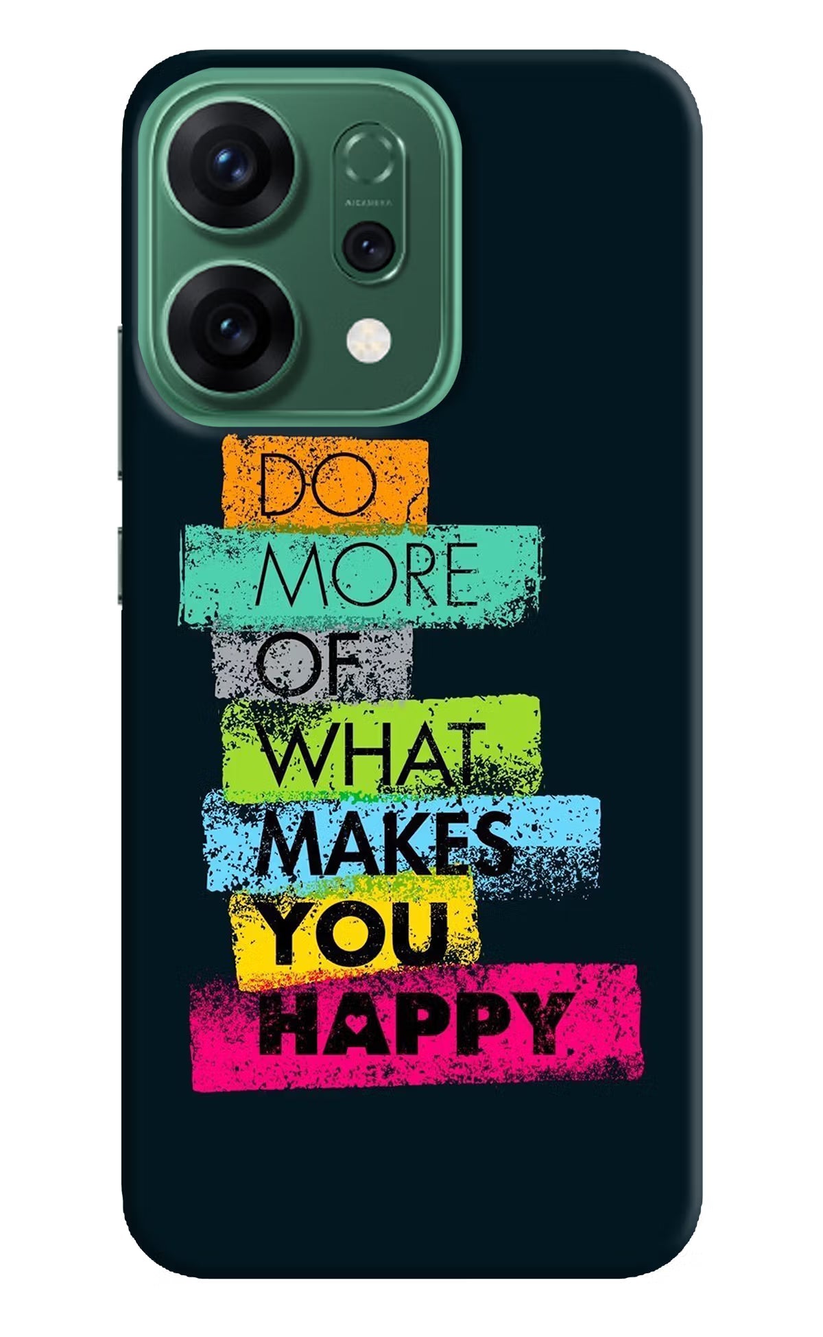 Do More Of What Makes You Happy Oppo Reno14 5G Back Cover