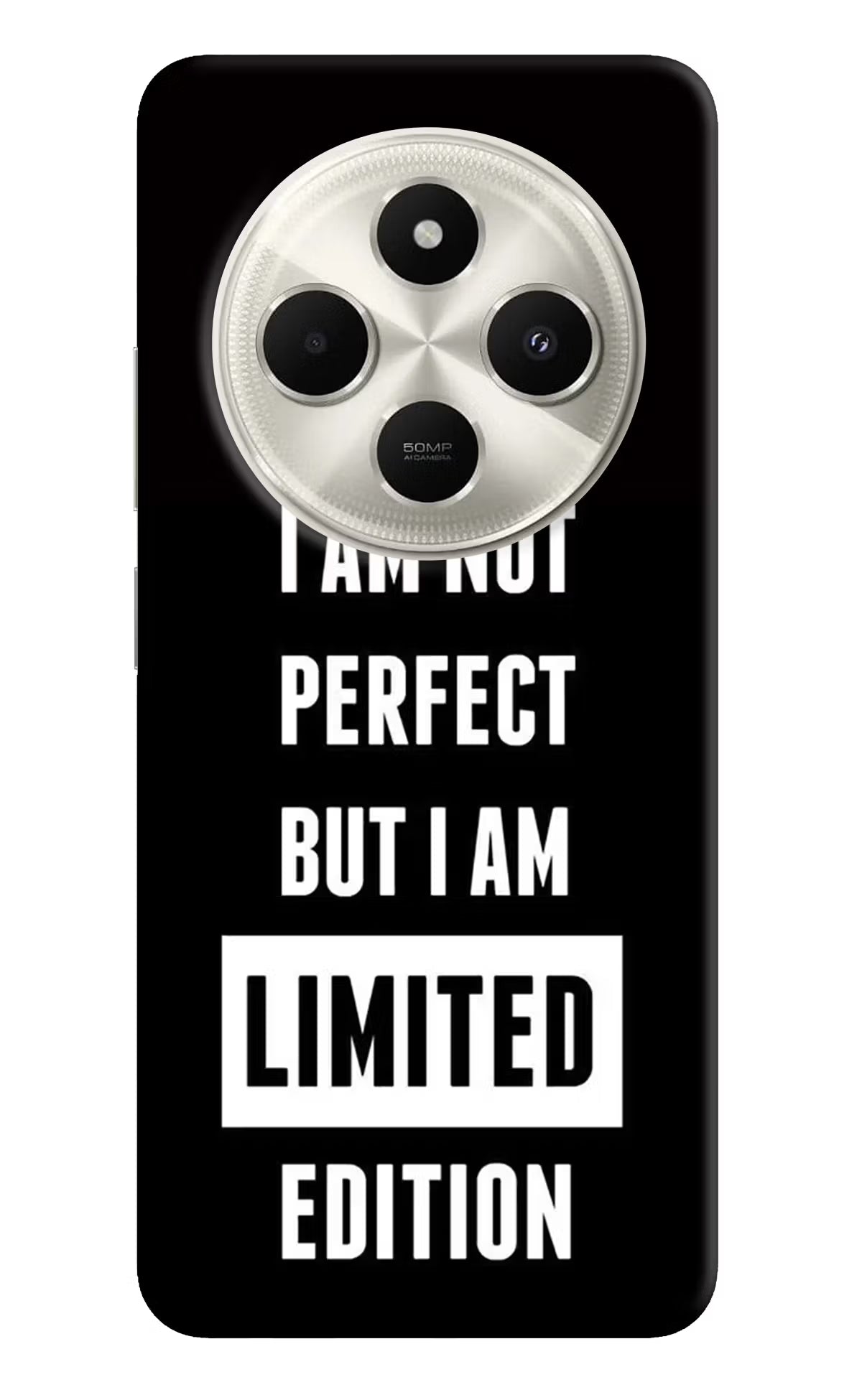 I Am Not Perfect But I Am Limited Edition Poco C75 5G Back Cover