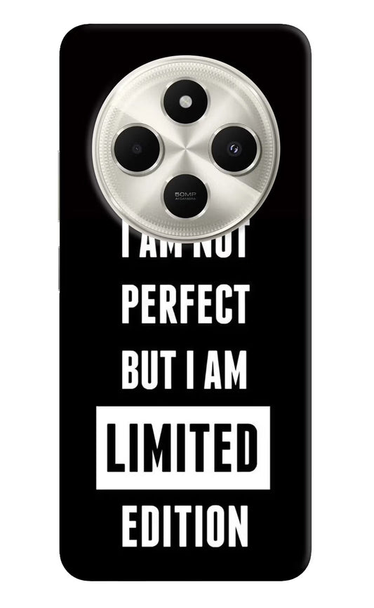 I Am Not Perfect But I Am Limited Edition Poco C75 5G Back Cover