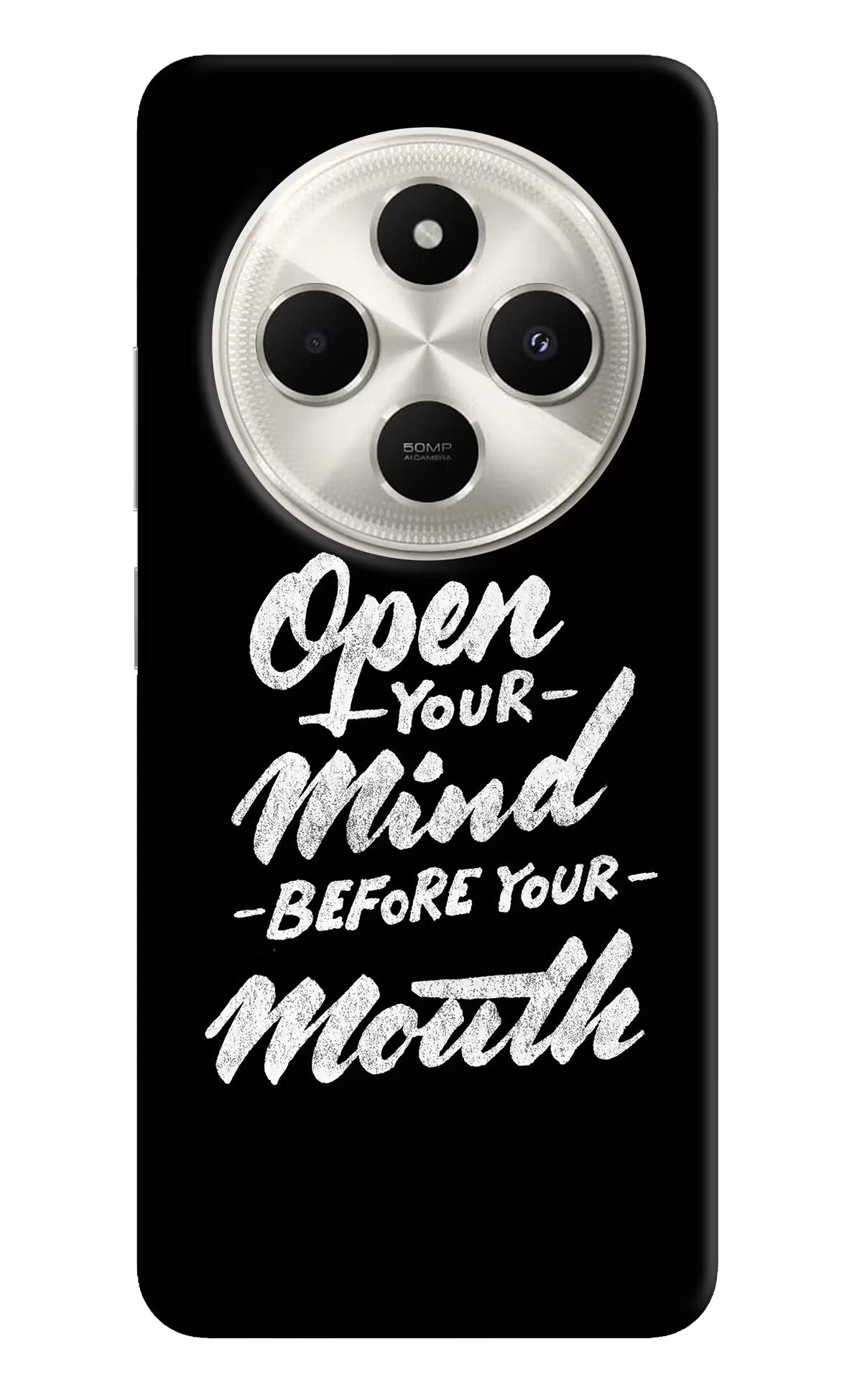 Open Your Mind Before Your Mouth Poco C75 5G Back Cover