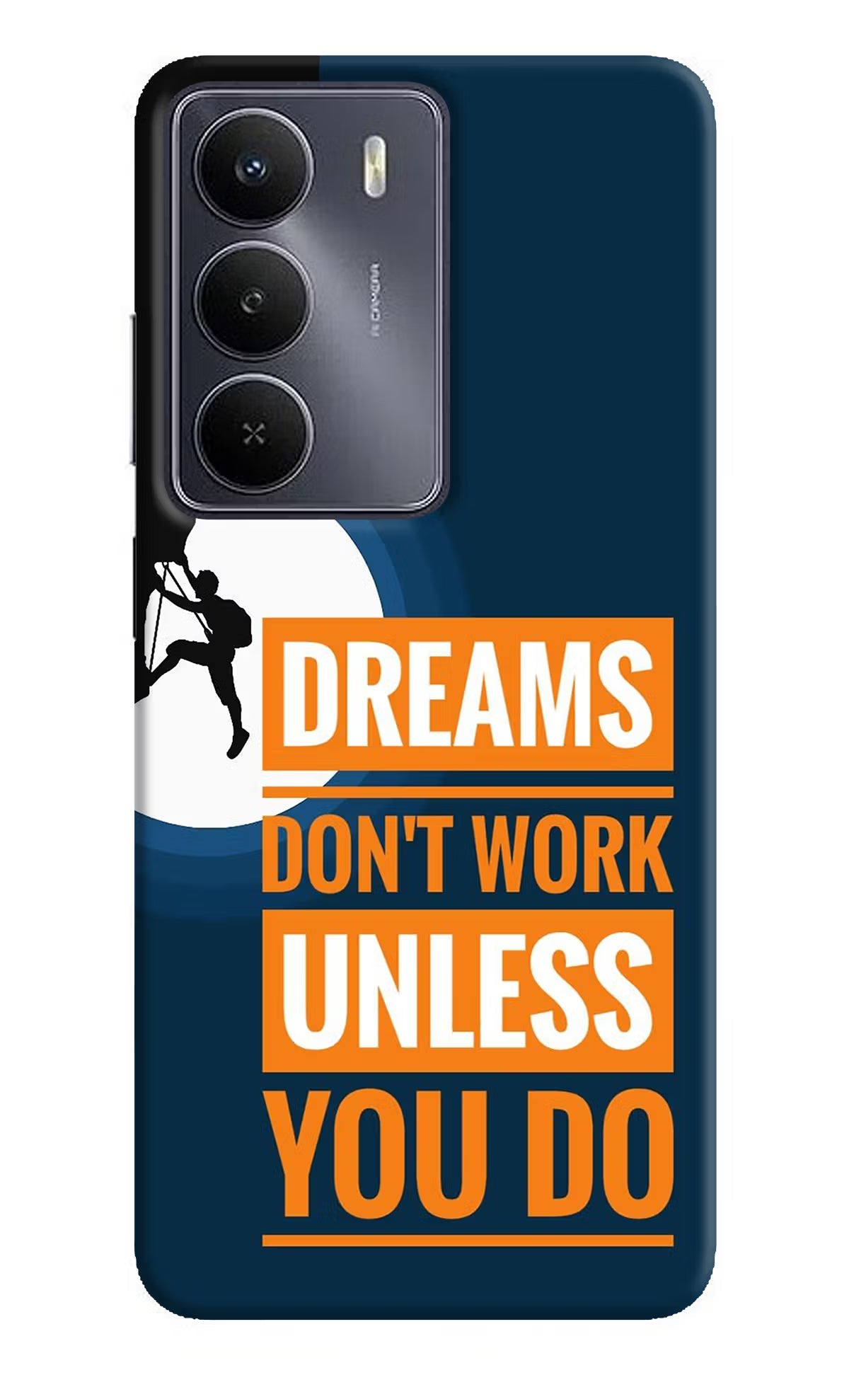 Dreams Don’T Work Unless You Do Realme Narzo 80 Lite 5G Back Cover