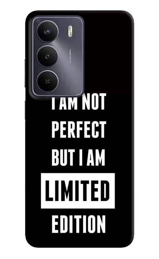 I Am Not Perfect But I Am Limited Edition Realme Narzo 80 Lite 5G Back Cover