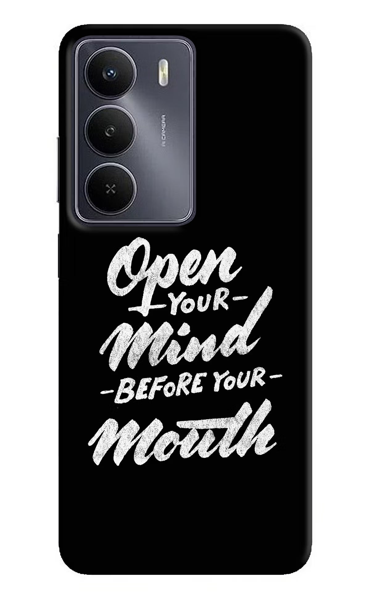 Open Your Mind Before Your Mouth Realme Narzo 80 Lite 5G Back Cover