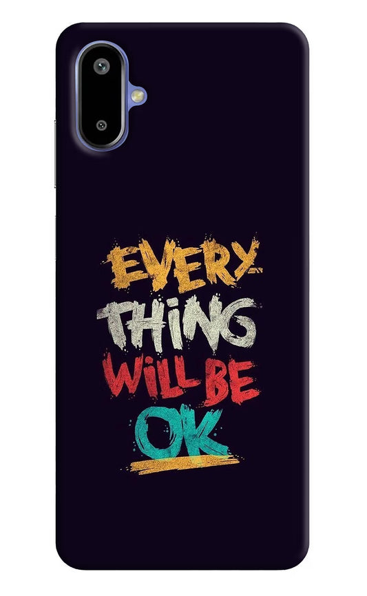 Everything Will Be Ok Samsung F06 5G Back Cover